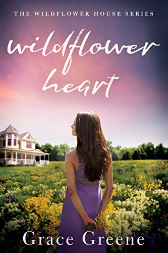 Beispielbild fr Wildflower Heart: 1 (The Wildflower House, 1) zum Verkauf von WorldofBooks