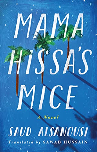 Stock image for Mama Hissas Mice: A Novel for sale by Friends of  Pima County Public Library