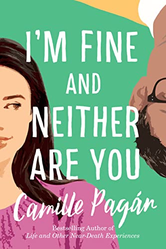 Beispielbild fr I'm Fine and Neither Are You : A Novel zum Verkauf von Better World Books