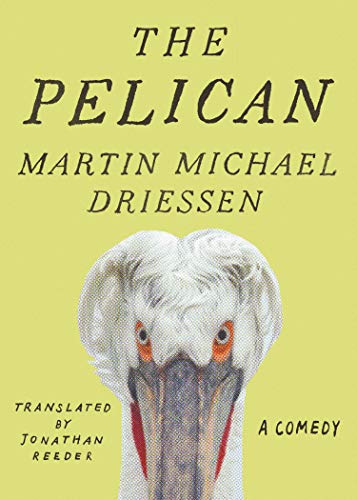 Stock image for The Pelican: A Comedy for sale by SecondSale