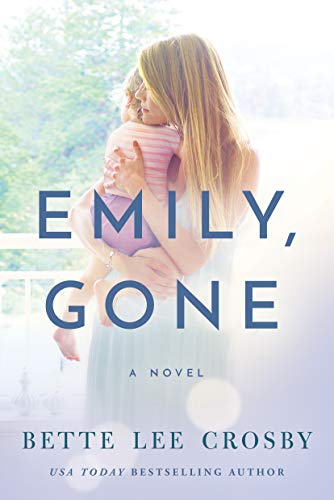 Stock image for Emily, Gone for sale by Better World Books: West