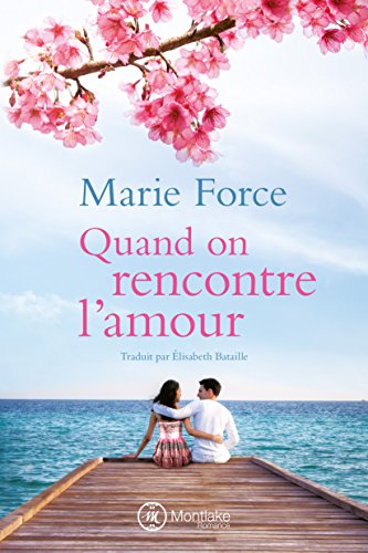 9781542045193: Quand on rencontre l'amour