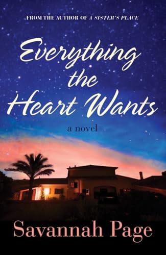 Stock image for Everything the Heart Wants: A Novel for sale by Kennys Bookshop and Art Galleries Ltd.