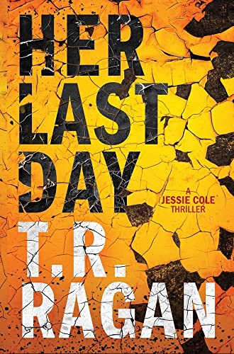 9781542046060: Her Last Day (Jessie Cole, 1)