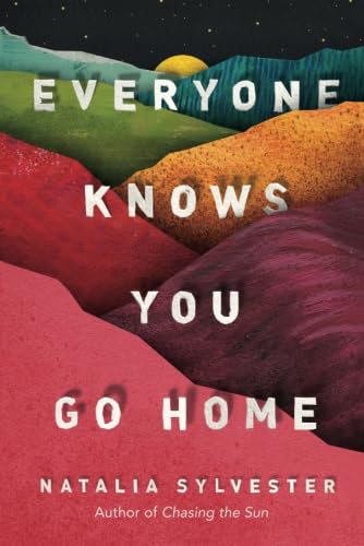 Stock image for Everyone Knows You Go Home for sale by Blackwell's