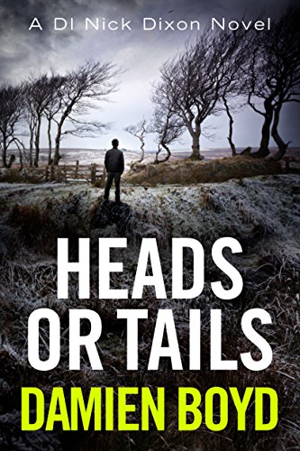 Beispielbild fr Heads or Tails: 7 (DI Nick Dixon Crime, 7) zum Verkauf von WorldofBooks