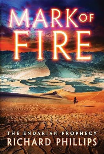 Beispielbild fr Mark of Fire (The Endarian Prophecy, 1) zum Verkauf von BooksRun