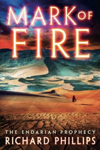 9781542046862: Mark of Fire (The Endarian Prophecy, 1)