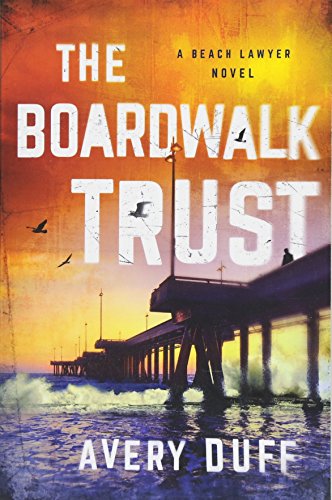 Imagen de archivo de The Boardwalk Trust (Beach Lawyer, 2) a la venta por Books From California