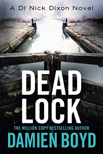 Stock image for Dead Lock (DI Nick Dixon Crime, 8) for sale by HPB-Movies