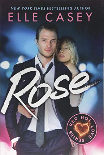 Beispielbild fr Rose: 3 (Red Hot Love) zum Verkauf von WorldofBooks