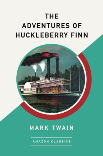 Beispielbild fr The Adventures of Huckleberry Finn (AmazonClassics Edition) zum Verkauf von SecondSale