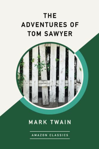 Beispielbild fr The Adventures of Tom Sawyer (AmazonClassics Edition) zum Verkauf von SecondSale
