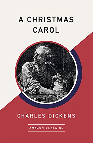 Stock image for A Christmas Carol (AmazonClassics Edition) for sale by Discover Books