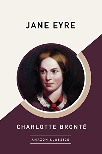 9781542047579: Jane Eyre (AmazonClassics Edition)