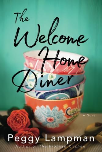 Stock image for The Welcome Home Diner: A Novel for sale by Kennys Bookshop and Art Galleries Ltd.