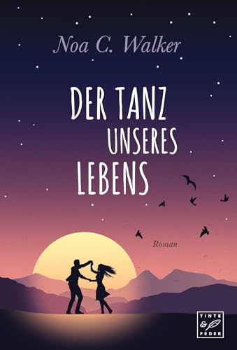 Stock image for Der Tanz unseres Lebens for sale by medimops