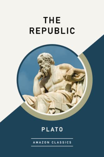9781542048668: The Republic (AmazonClassics Edition)