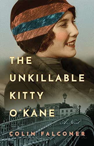 Beispielbild fr The Unkillable Kitty O'Kane : A Novel zum Verkauf von Better World Books