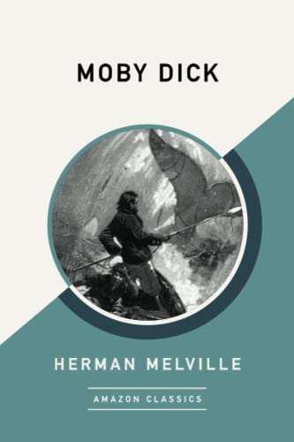 9781542049054: Moby Dick (AmazonClassics Edition)