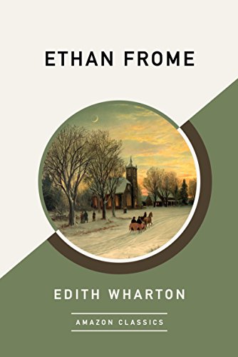 Beispielbild fr Ethan Frome (AmazonClassics Edition) zum Verkauf von SecondSale