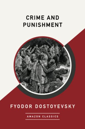 9781542049306: Crime and Punishment (AmazonClassics Edition)
