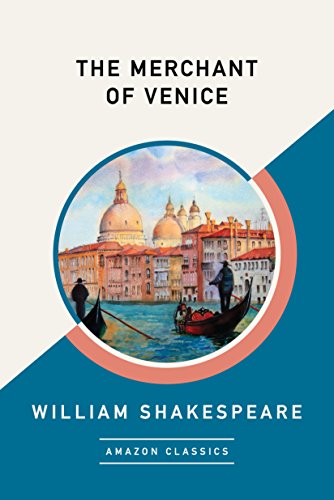Stock image for The Merchant of Venice (AmazonClassics Edition) for sale by SecondSale