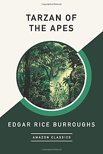 9781542049504: Tarzan of the Apes (AmazonClassics Edition)