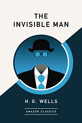 Imagen de archivo de The Invisible Man (Amazonclassics Edition) a la venta por ThriftBooks-Atlanta