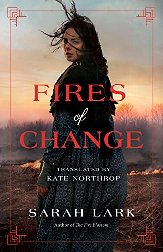 9781542092425: Fires of Change: 2 (The Fire Blossom Saga, 2)