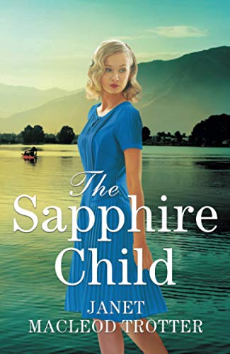 Imagen de archivo de The Sapphire Child (The Raj Hotel, 2) a la venta por SecondSale