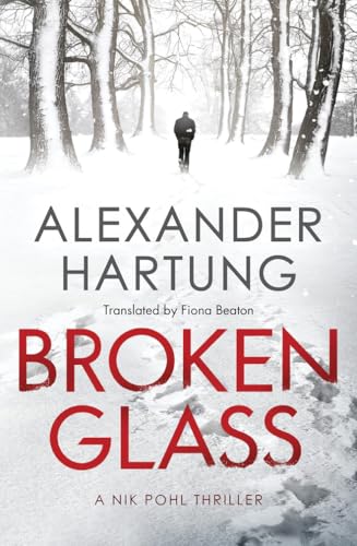 Beispielbild fr Broken Glass: 1 (A Nik Pohl Thriller, 1) zum Verkauf von WorldofBooks