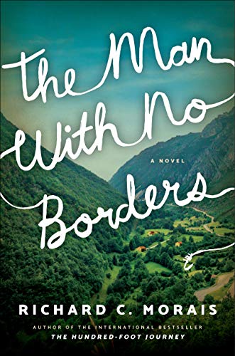 Beispielbild fr The Man with No Borders : A Novel zum Verkauf von Better World Books