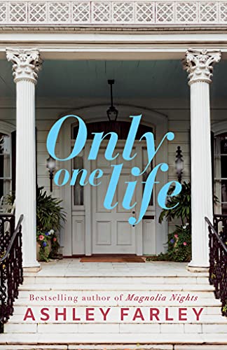 Stock image for Only One Life: A Novel for sale by SecondSale