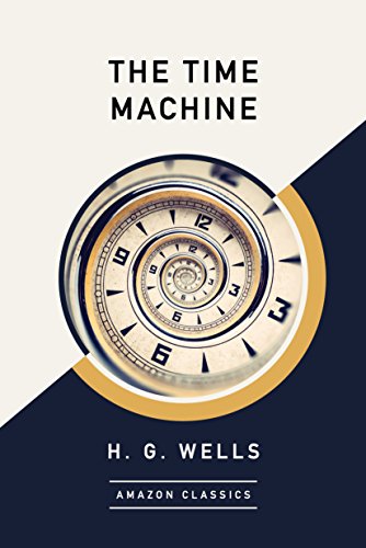 Stock image for The Time Machine (Amazonclassics Edition) for sale by ThriftBooks-Dallas