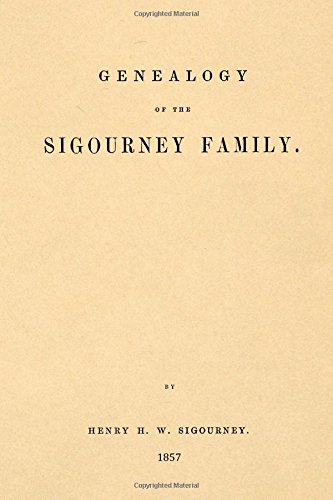 Stock image for Genealogy of the Sigourney Family for sale by GF Books, Inc.