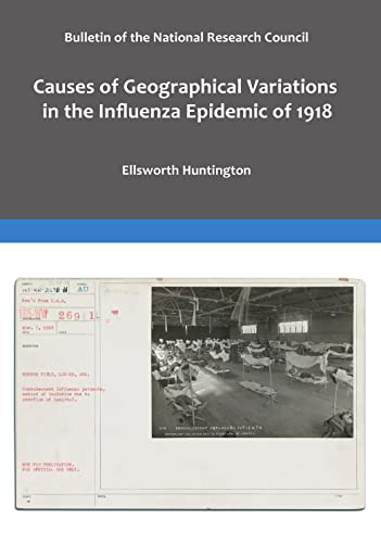 Imagen de archivo de Causes of Geographical Variations in the Influenza Epidemic of 1918 a la venta por HPB-Emerald