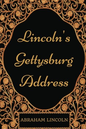 Stock image for Lincoln's Gettysburg Address: By Abraham Lincoln - Illustrated for sale by Revaluation Books