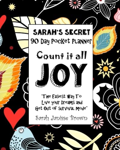 Stock image for Count it All Joy - 90 Day Pocket Planner: The Easiest Way to Live Your Dreams and Get Out of Survival Mode for sale by Goodwill