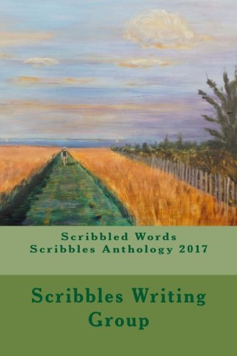 Beispielbild fr Scribbled Words Anthology 2017: Volume 2 zum Verkauf von Revaluation Books