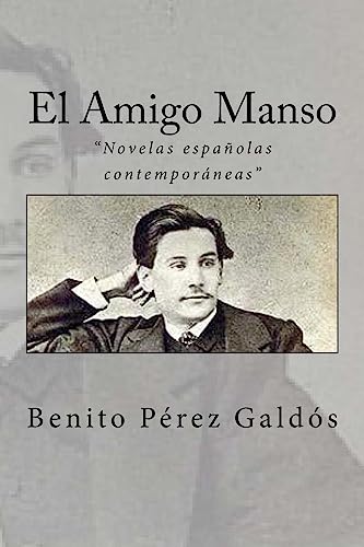 Imagen de archivo de El Amigo Manso (Spanish Edition) a la venta por Lucky's Textbooks