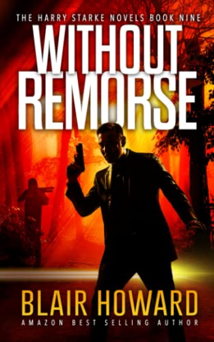 Stock image for Without Remorse (The Harry Starke Novels) for sale by Once Upon A Time Books