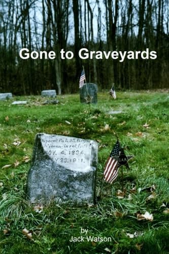 Stock image for Gone to Graveyards for sale by SecondSale