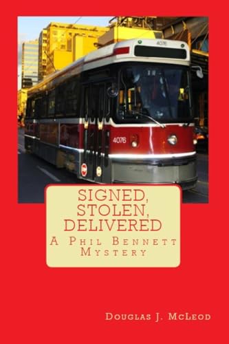 Stock image for Signed, Stolen, Delivered Volume 1 Phil Bennett Mysteries for sale by PBShop.store US