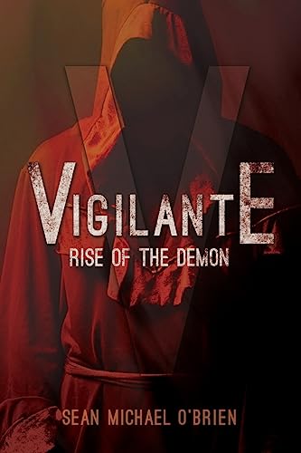 Stock image for Vigilante: Rise of the Demon for sale by THE SAINT BOOKSTORE