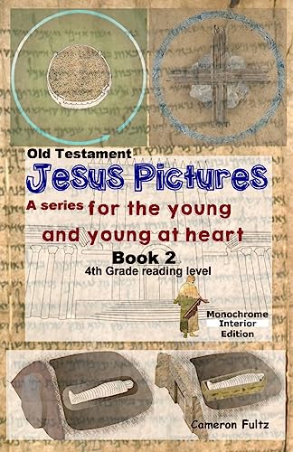 Stock image for Jesus Pictures Book 2 BW For the Young and Young at Heart Volume 2 Jesus Pictures For The Young and Young At Heart for sale by PBShop.store US