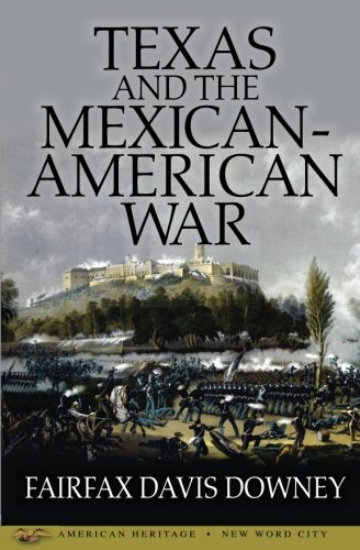 Stock image for Texas and the Mexican-American War for sale by Celt Books