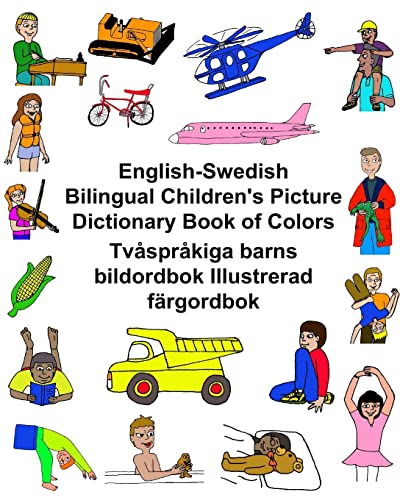 Beispielbild fr English-Swedish Bilingual Children's Picture Dictionary Book of Colors Tvsprkiga barns bildordbok Illustrerad frgordbok (FreeBilingualBooks.com) zum Verkauf von Your Online Bookstore