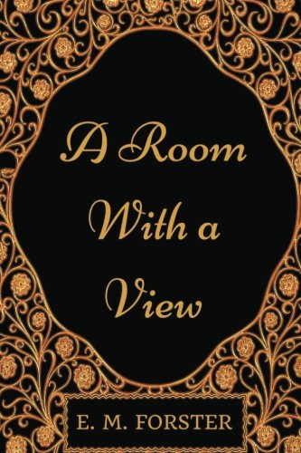 Beispielbild fr A Room with a View: By E. M Forster - Illustrated zum Verkauf von ThriftBooks-Dallas
