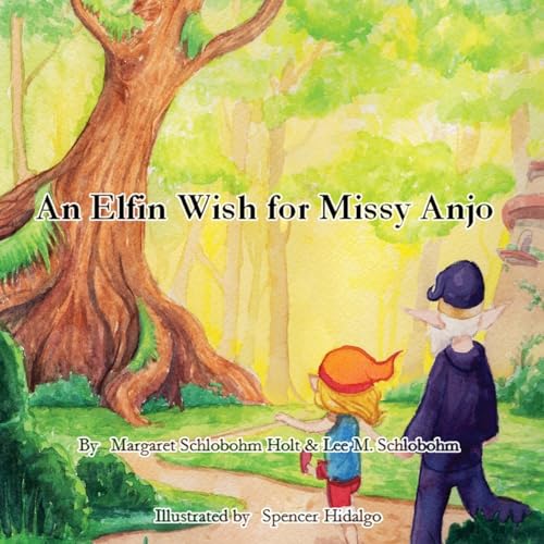 Stock image for An Elfin Wish for Missy Anjo for sale by THE SAINT BOOKSTORE